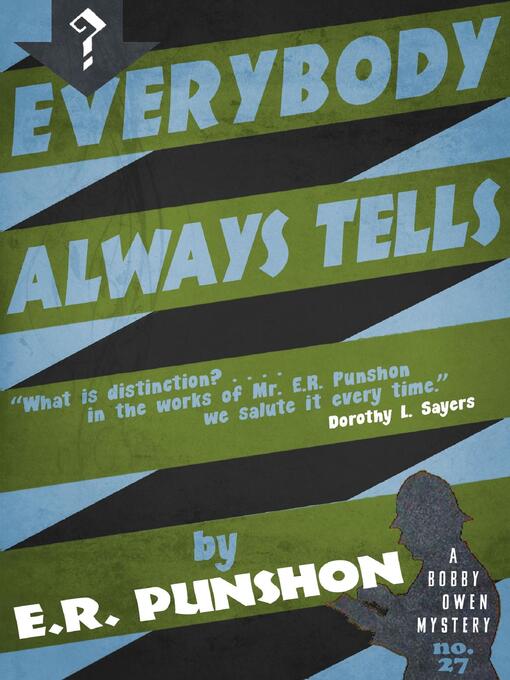 Title details for Everybody Always Tells by E.R. Punshon - Available